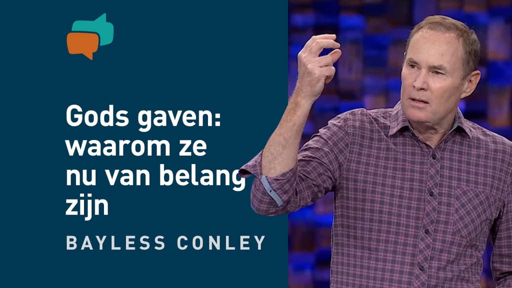 Ontdek de gaven van de Heilige Geest (1) - Antwoorden met Bayless Conley